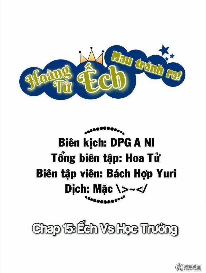 Hoàng Tử Ếch Mau Tránh Ra Chapter 15 trang 0