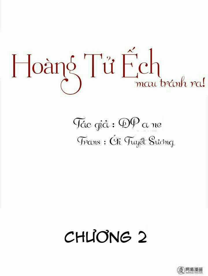 Hoàng Tử Ếch Mau Tránh Ra Chapter 2 trang 0