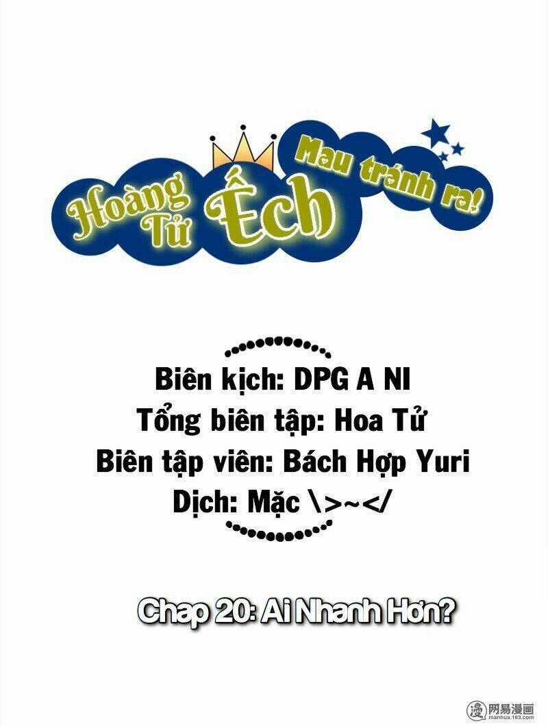 Hoàng Tử Ếch Mau Tránh Ra Chapter 20 trang 0