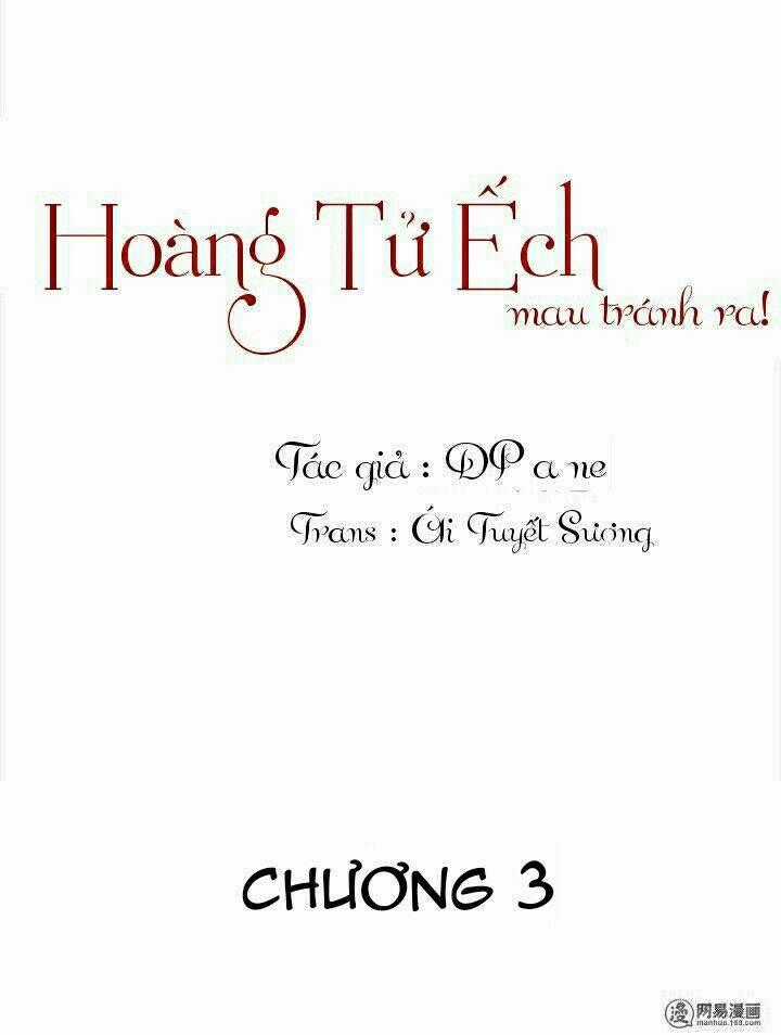 Hoàng Tử Ếch Mau Tránh Ra Chapter 3 trang 0