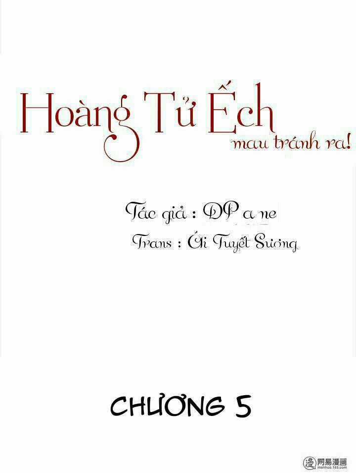 Hoàng Tử Ếch Mau Tránh Ra Chapter 5 trang 0