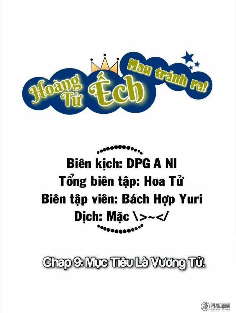 Hoàng Tử Ếch Mau Tránh Ra Chapter 9 trang 0