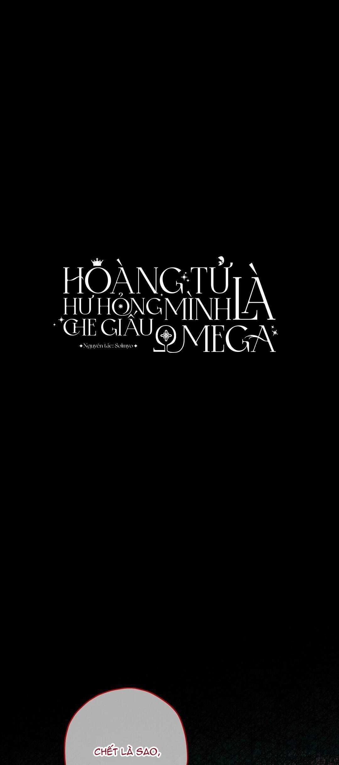 Hoàng Tử Hư Hỏng Che Giấu Mình Là Omega Chapter 13 trang 1