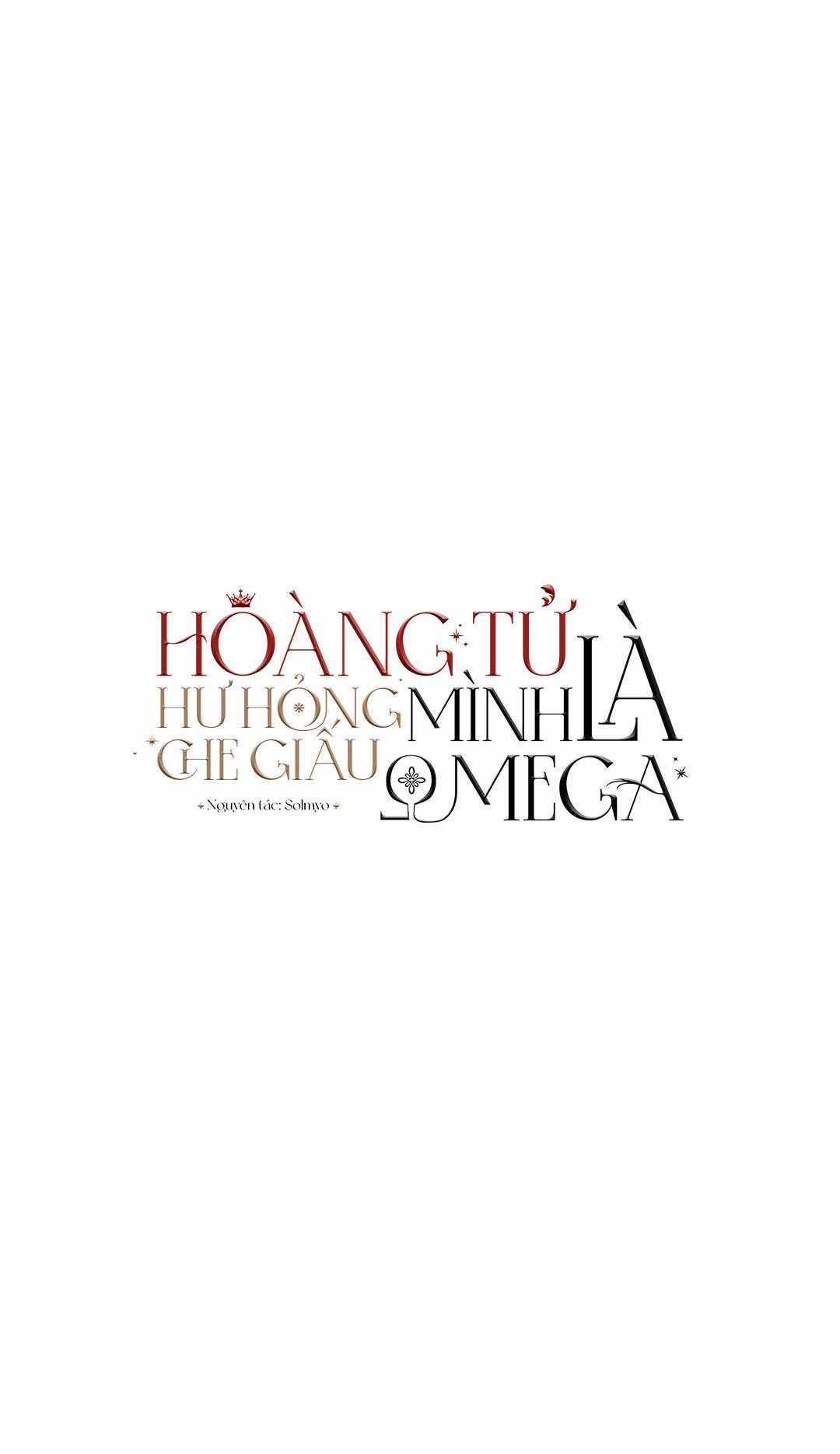 Hoàng Tử Hư Hỏng Che Giấu Mình Là Omega Chapter 8 trang 1