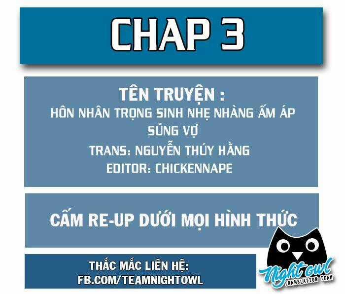 Hôn Nhân Trọng Sinh Nhẹ Nhàng Ấm Áp Sủng Vợ Chapter 3 trang 0