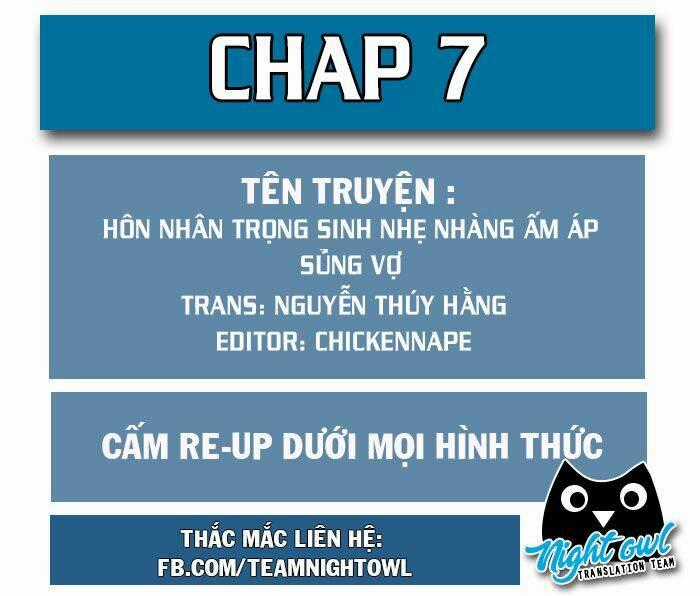 Hôn Nhân Trọng Sinh Nhẹ Nhàng Ấm Áp Sủng Vợ Chapter 7 trang 0