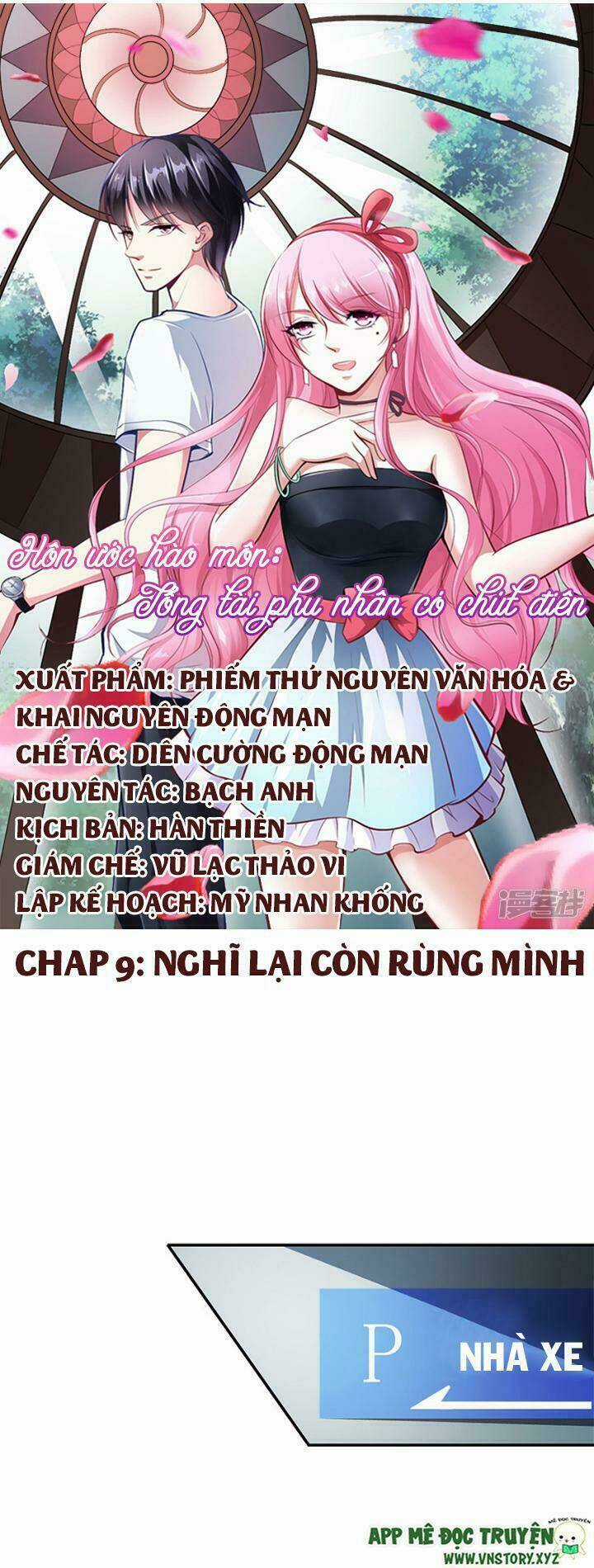 Hôn Ước Hào Môn : Phu Nhân Tổng Tài Có Chút Điên Chapter 9 trang 0