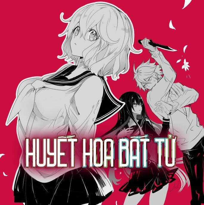 Huyết Hoa Bất Tử Chapter 3 trang 1