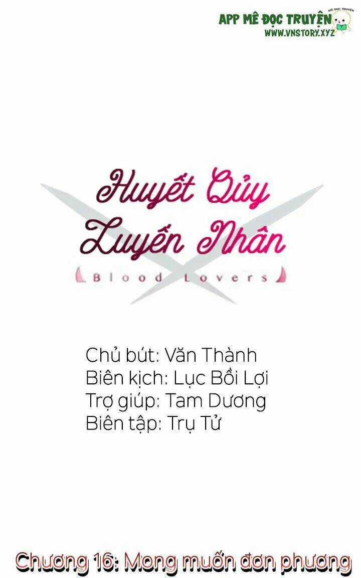 Huyết Quỷ Luyến Nhân Chapter 16 trang 1