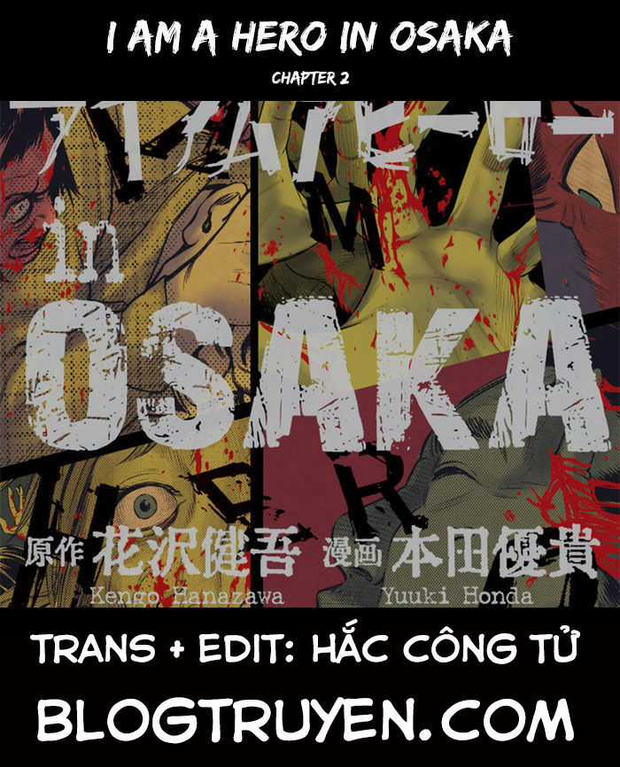 I Am A Hero In Osaka Chapter 2 trang 1