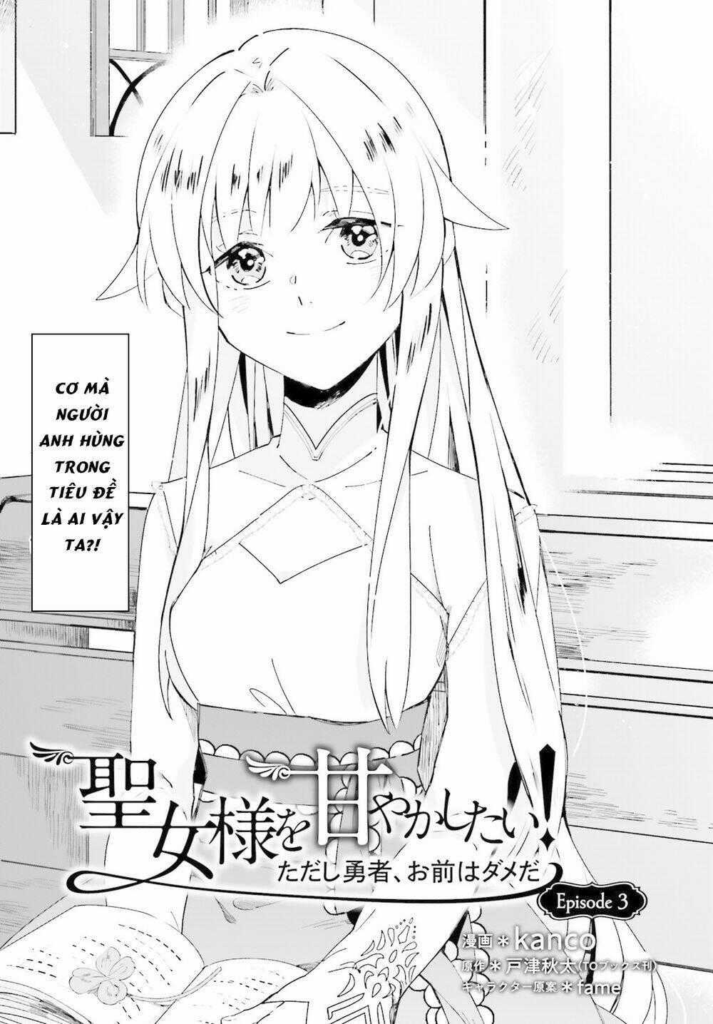 I Want to Pamper the Holy Maiden! But Hero, You’re No Good. Chapter 3 trang 0