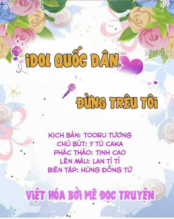 Idol Quốc Dân Đừng Trêu Tôi Chapter 1 trang 1