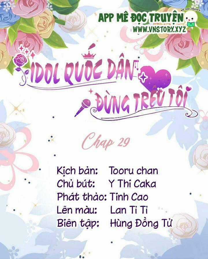 Idol Quốc Dân Đừng Trêu Tôi Chapter 29 trang 0