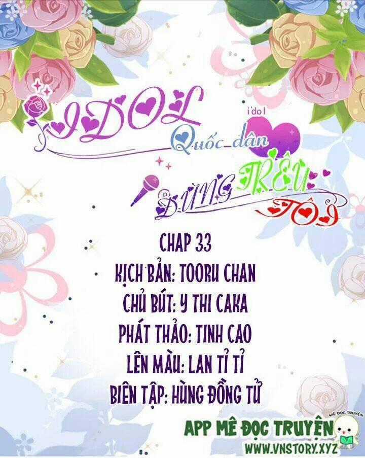 Idol Quốc Dân Đừng Trêu Tôi Chapter 33 trang 0