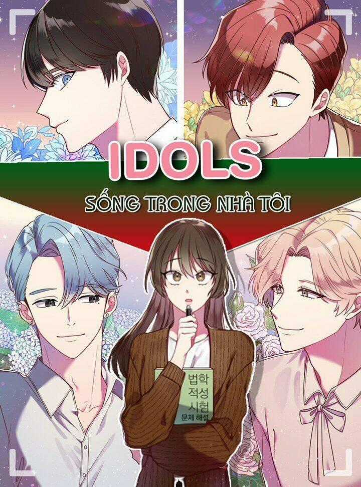 Idol Sống Trong Nhà Tôi ! Chapter 12 trang 0