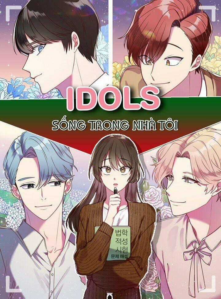 Idol Sống Trong Nhà Tôi ! Chapter 14 trang 0