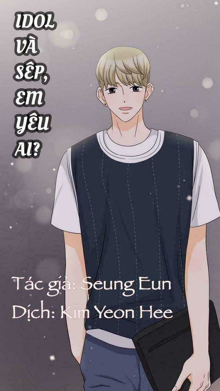 Idol Và Sếp Em Yêu Ai? Chapter 147 trang 0