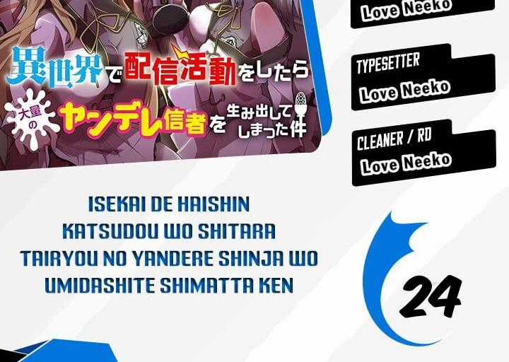 Isekai De Haishin Katsudou Wo Shitara Tairyou No Yandere Shinja Wo Umidashite Shimatta Ken Chapter 24 trang 0