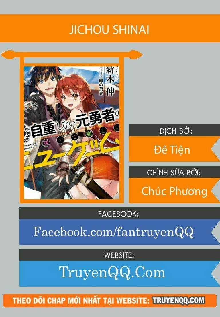 Jichou Shinai Motoyuusha No Tsuyokute Tanoshii New Game Chapter 10 trang 0