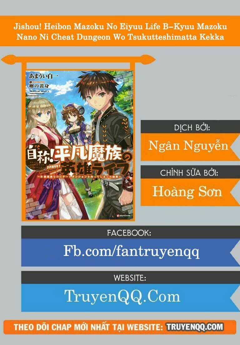 Jishou! Heibon Mazoku No Eiyuu Life: B-Kyuu Mazoku Nano Ni Cheat Dungeon Wo Tsukutteshimatta Kekka Chapter 10 trang 0