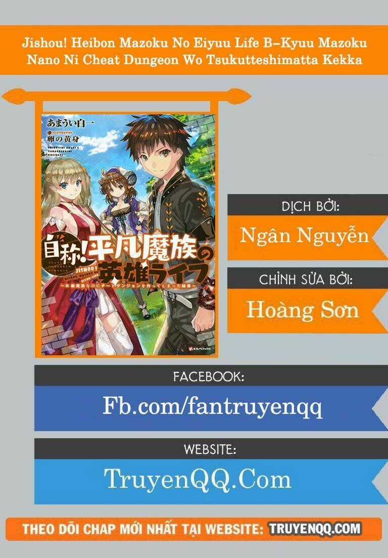 Jishou! Heibon Mazoku No Eiyuu Life: B-Kyuu Mazoku Nano Ni Cheat Dungeon Wo Tsukutteshimatta Kekka Chapter 18 trang 0