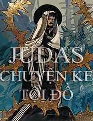 Đọc truyện tranh Judas - Chuyện Kẻ Tội Đồ