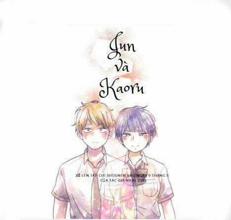 Jun And Kaoru: Pure And Fragrant Chapter 2 trang 1