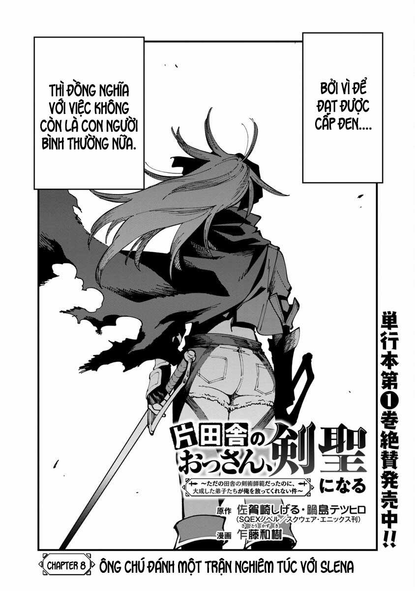 Katainaka No Ossan, Kensei Ni Naru ~Tada No Inaka No Kenjutsu Shihan Datta No Ni, Taisei Shita Deshi-Tachi Ga Ore Wo Hottekurenai Ken Chapter 8 trang 1