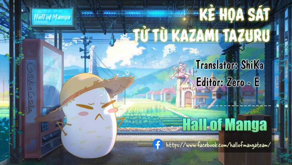 Kẻ Hoạ Sát: Tử Tù Kazami Tazuru Chapter 10 trang 0