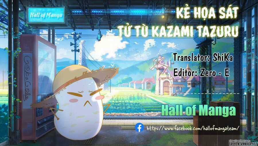 Kẻ Hoạ Sát: Tử Tù Kazami Tazuru Chapter 13 trang 0