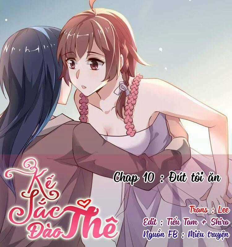 Kế Sắc Đào Thê Chapter 10 trang 0