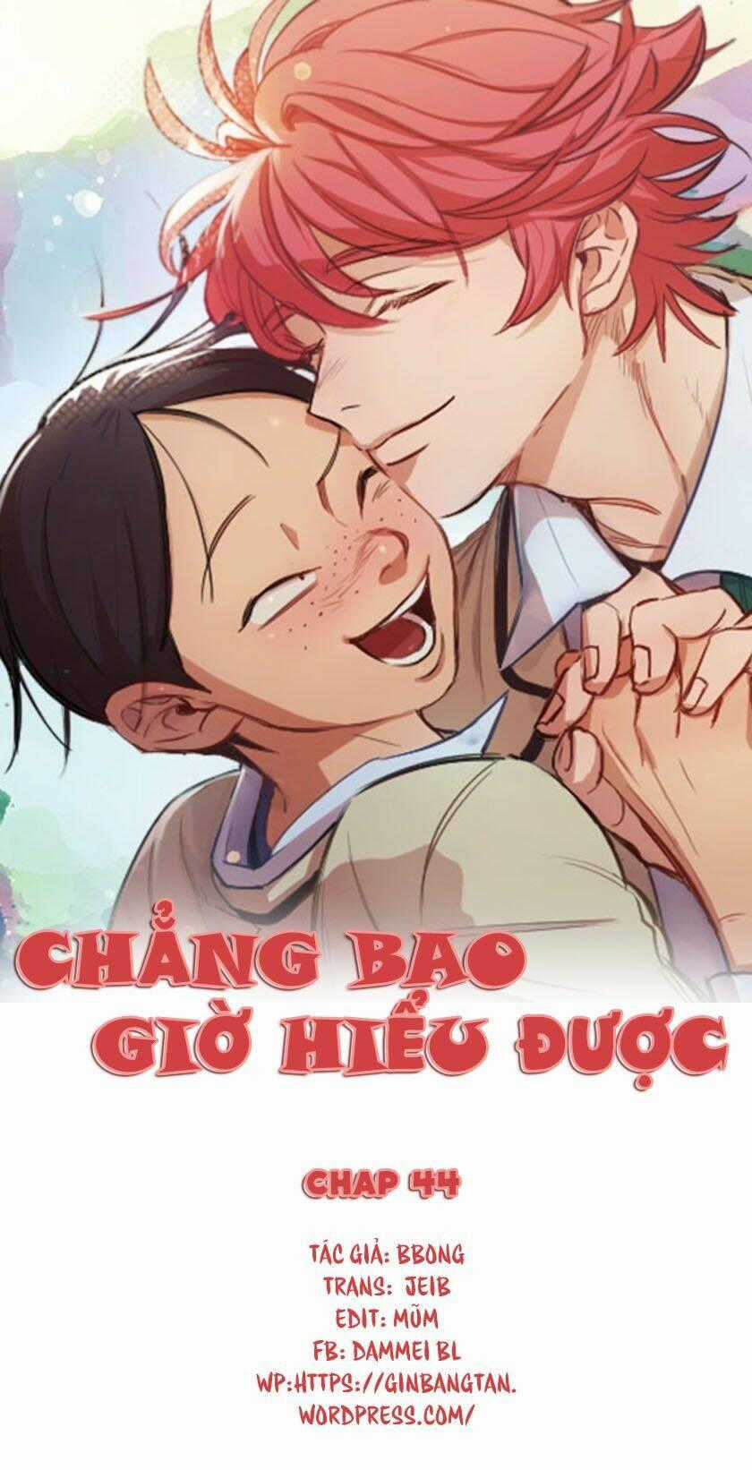 Không Bao Giờ Hiểu Chapter 44 trang 0