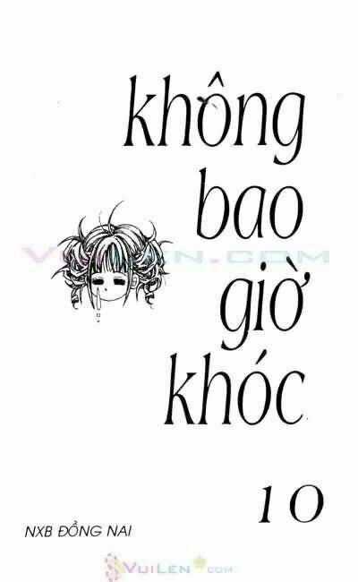 Không Bao Giờ Khóc Chapter 10 trang 0