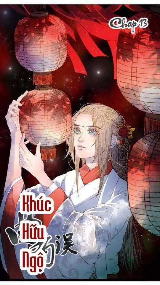 Khúc Hữu Ngộ Chapter 13 trang 0