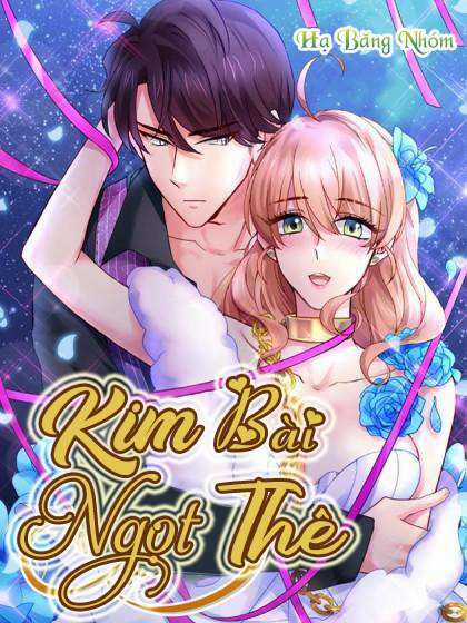 Kim Bài Điềm Thê Chapter 224 trang 0