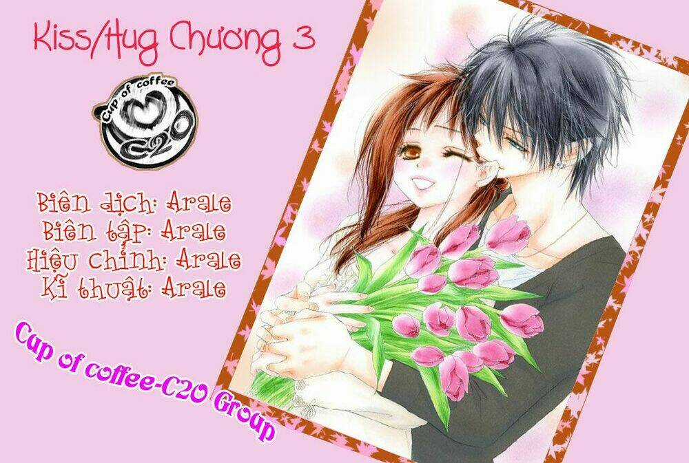 Kiss/Hug Chapter 3 trang 0