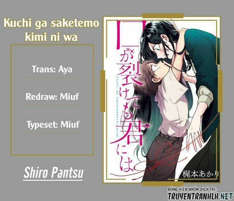 Kuchi Ga Saketemo Kimi Niwa Chapter 1 trang 0