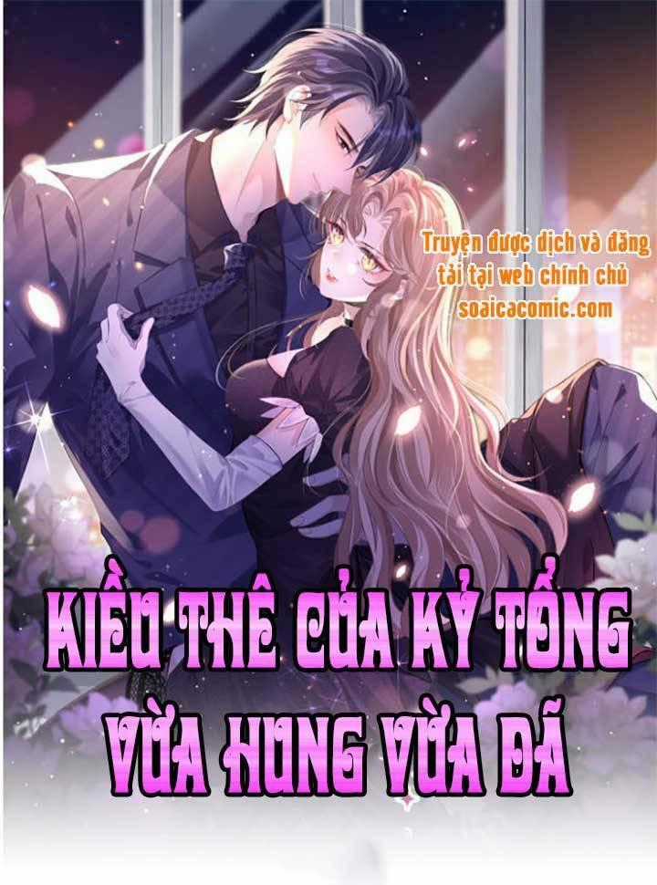 Kỷ Tổng Kiều Thê Vừa Hung Vừa Sủng Chapter 1 trang 0