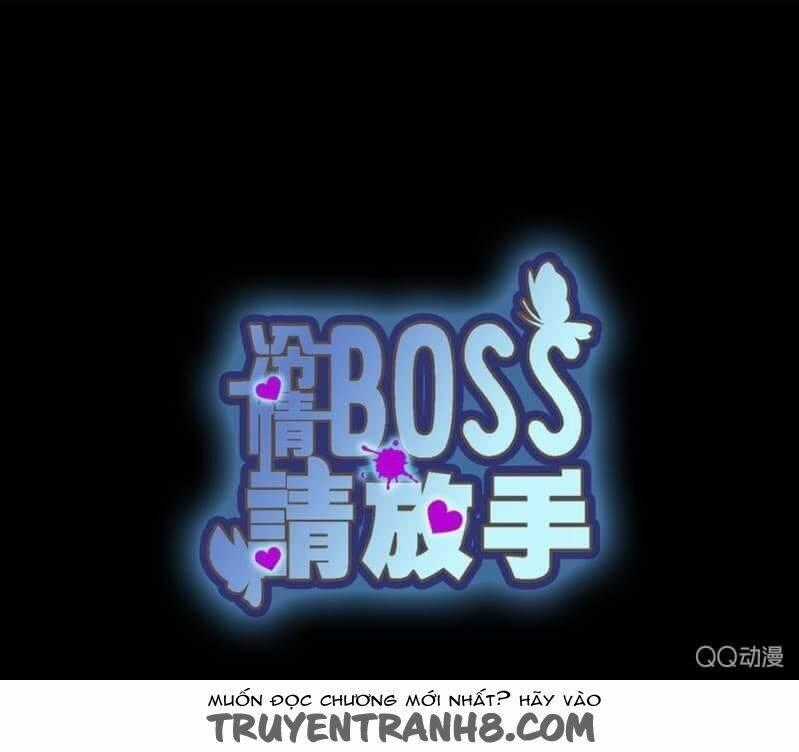 Lãnh Tình Boss Xin Buông Tay Em Chapter 8 trang 0