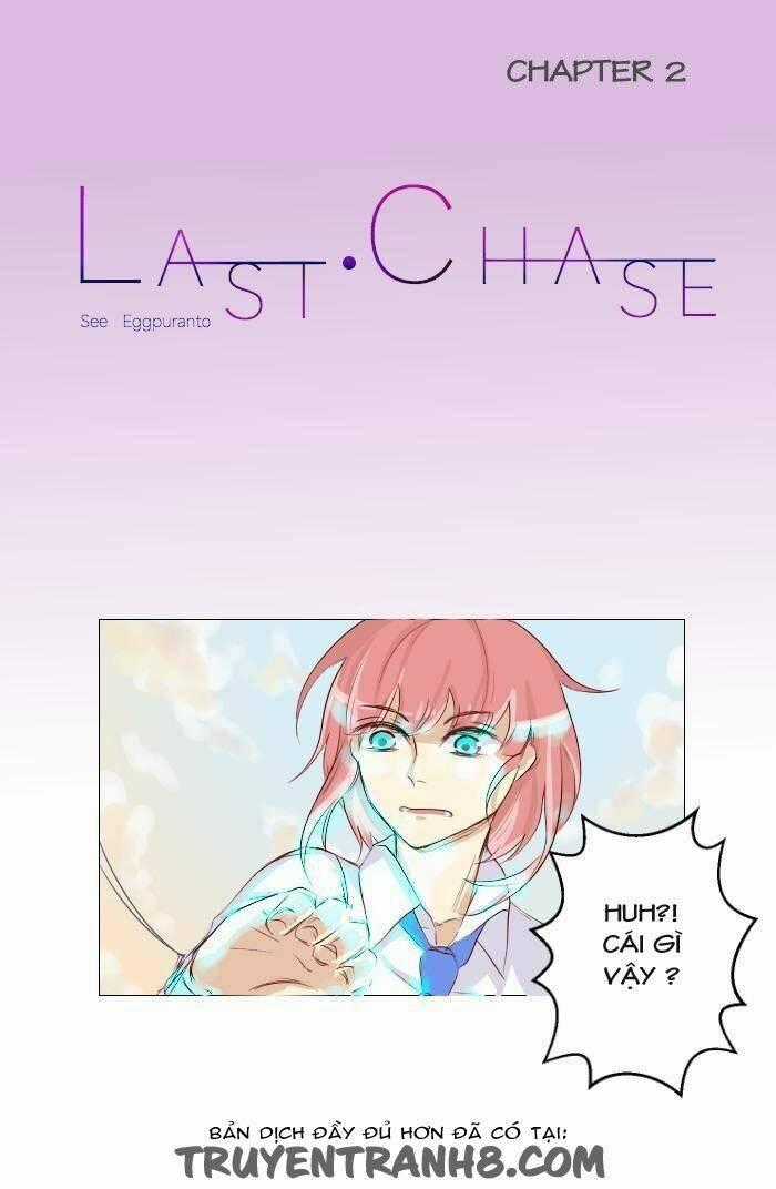 Last Chase Chapter 3 trang 0