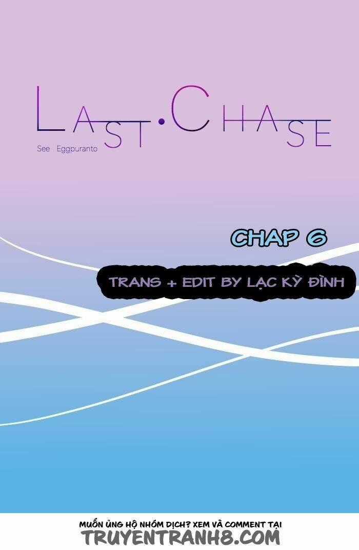 Last Chase Chapter 7 trang 1