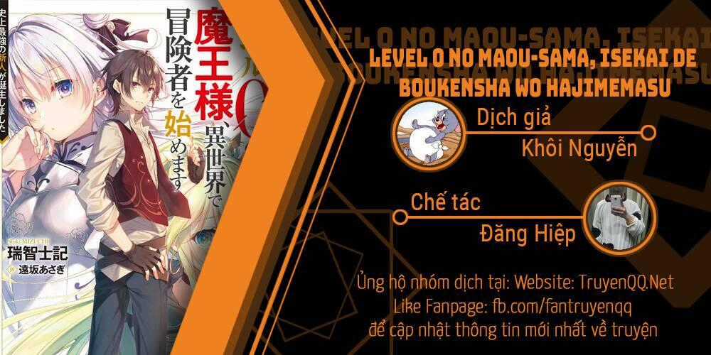 Level 0 No Maou-Sama, Isekai De Boukensha Wo Hajimemasu Chapter 1.3 trang 0