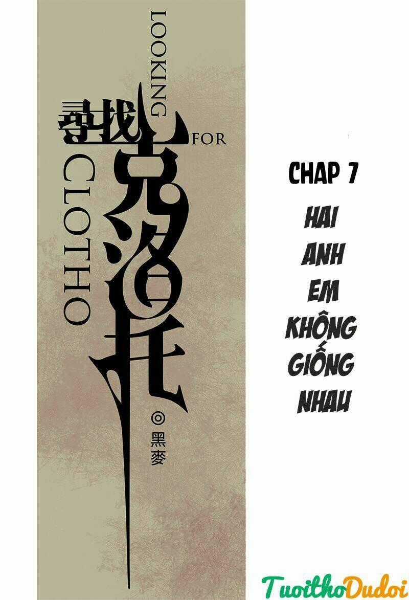 LOOKING FOR CLOTHO Chapter 7 trang 1