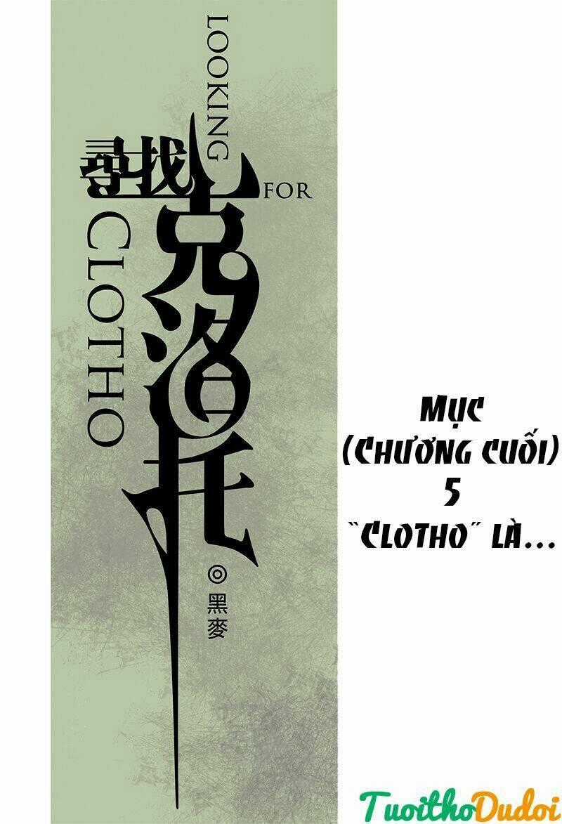 LOOKING FOR CLOTHO Chapter 9 trang 1