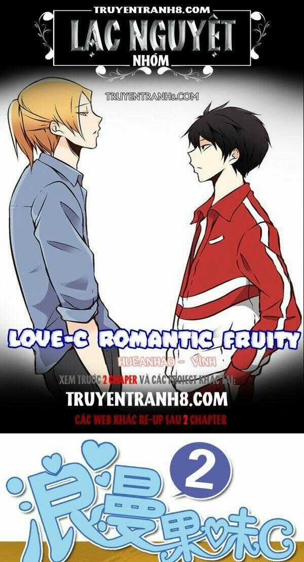 Love-C Romantic Fruity Chapter 11 trang 0