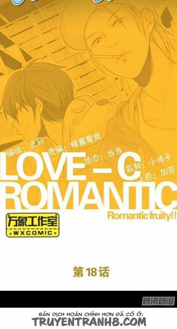 Love-C Romantic Fruity Chapter 18 trang 1