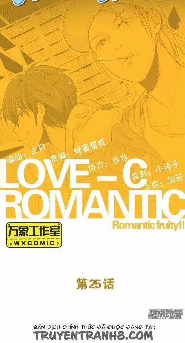 Love-C Romantic Fruity Chapter 25 trang 1