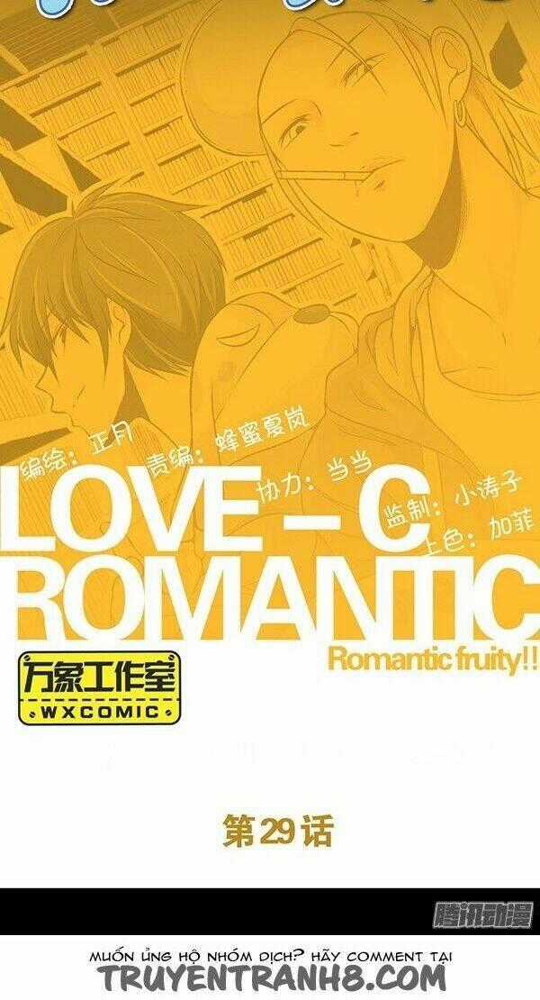 Love-C Romantic Fruity Chapter 29 trang 1