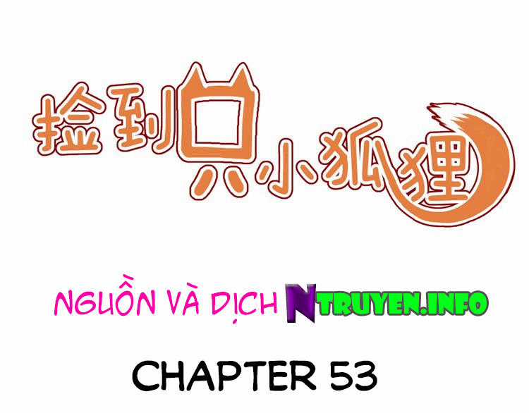 lượm được một tiểu hồ ly Chapter 53 trang 0