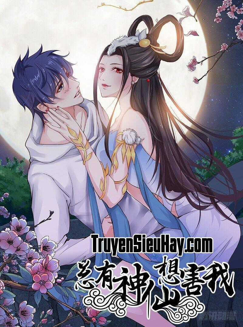 Luôn Có Thần Tiên Muốn Hãm Hại Ta Chapter 102 trang 0